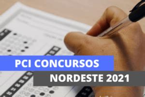 concurso pci|pci concursos nordeste 2020 2021.